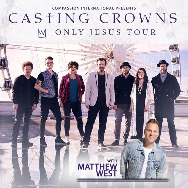 Casting Crowns - Only Jesus Tour with Matthew West - Fayetteville, NC 2021