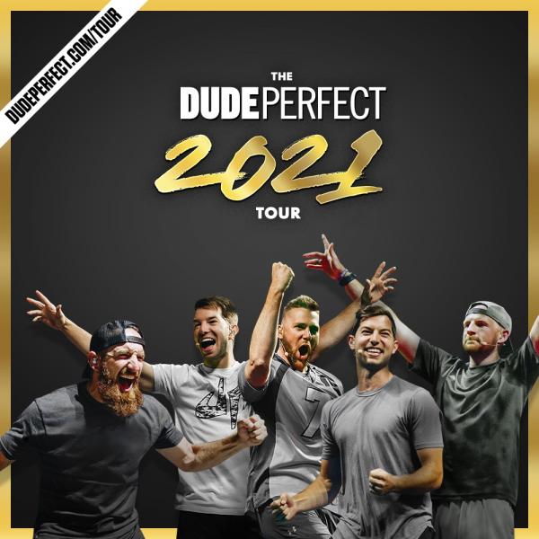 The Dude Perfect 2021 Tour - Bossier City, LA 2021 The Dude Perfect 2021 Tour - Bossier City, LA 2021