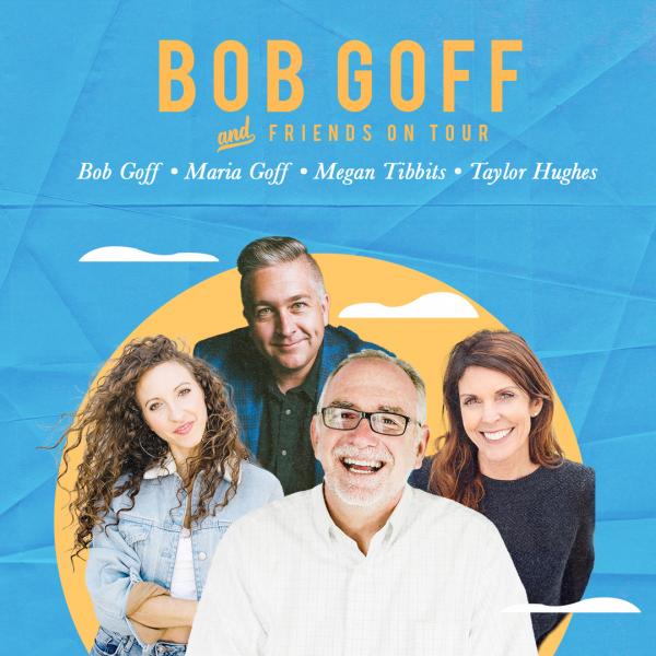 Bob Goff and Friends Tour 2023 - Florence, AL 2023