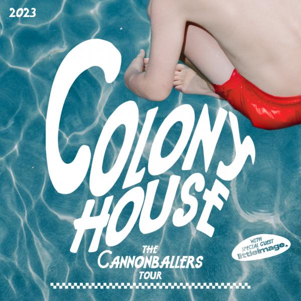 Colony House - The Cannonballers Tour 2023 - Cleveland, OH 2023