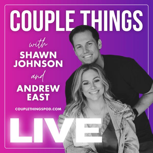 Couple Things Live with Shawn Johnson & Andrew East - Charlotte, NC 2022